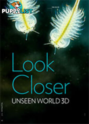 Look Closer: Unseen World 3D