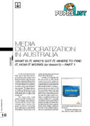 Media Democratization in Australia: What It Is, Who's Got It, Where to Find It, How It Works (or doesn't) - Part 1