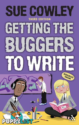 Getting the Buggers to Write - Third Edition