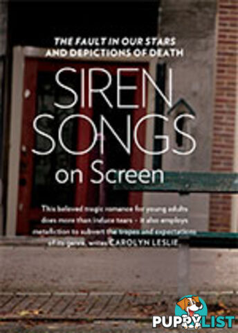 Siren Songs on Screen: The Fault in Our Stars and Depictions of Death