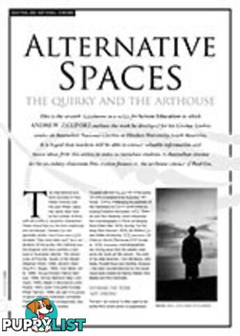 Alternative Spaces: The Quirky and the Arthouse