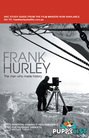 Frank Hurley: The Man Who Made History