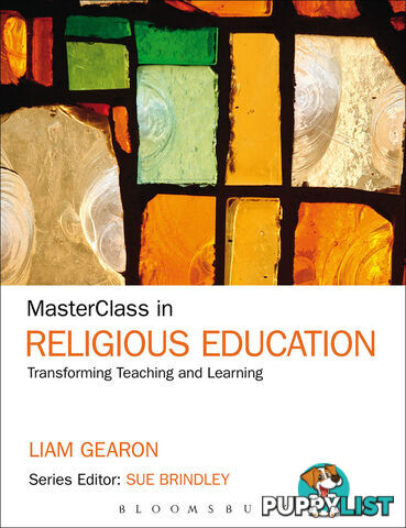 MasterClass in Religious Education: Transforming Teaching and Learning