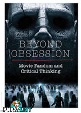 Beyond Obsession: Movie Fandom and Critical Thinking