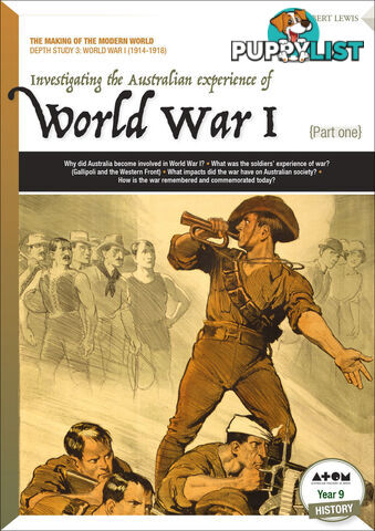 Investigating the Australian Experience of World War I (1914-1918)