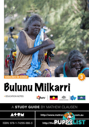 Songlines on Screen: Bulunu Milkarri ( Study Guide)