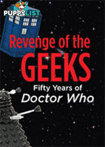 Revenge of the Geeks: Fifty Years of Doctor Who