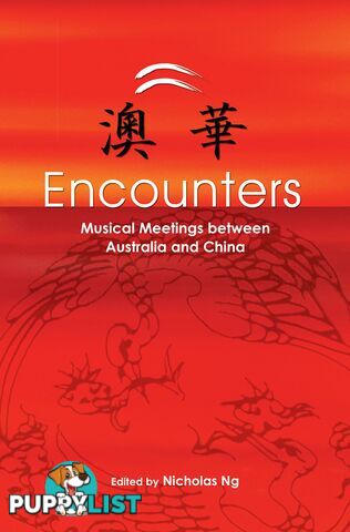 Encounters: Musical Meetings Between Australia and China