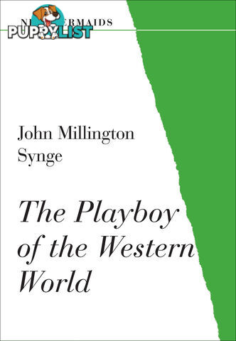 John Millington Synge: The Playboy of the Western World