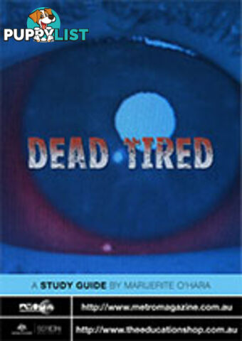 Dead Tired ( Study Guide)