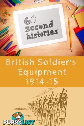 World War 1: British Soldier's Equipment 1914-1915 (1-Year Rental)