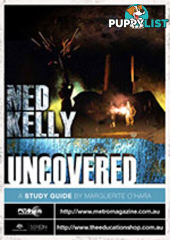 Ned Kelly Uncovered ( Study Guide)