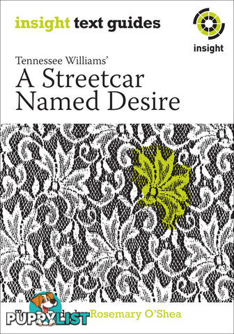 Streetcar Named Desire, A (Text Guide)