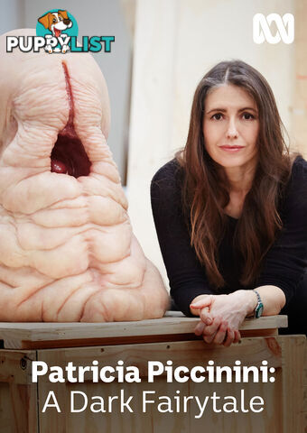 Patricia Piccinini: A Dark Fairytale (7-Day Rental)