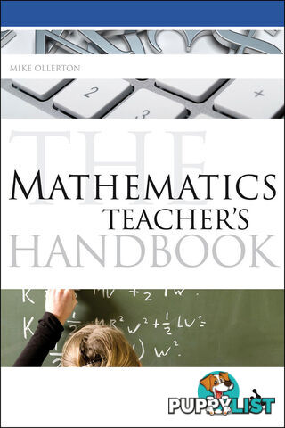 Mathematics Teacher's Handbook, The