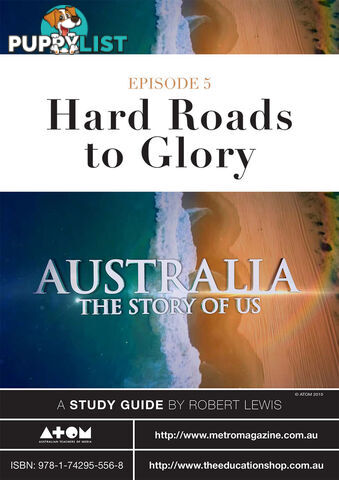 Australia: The Story of Us - Episode 5 ( Study Guide)