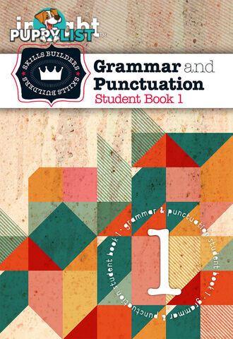 Insight Skills Builders: Grammar and Punctuation - Student Book 1