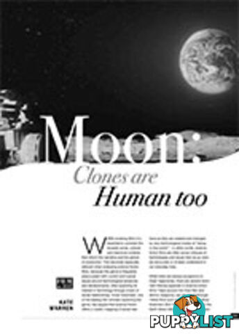 Moon: Clones are Human Too