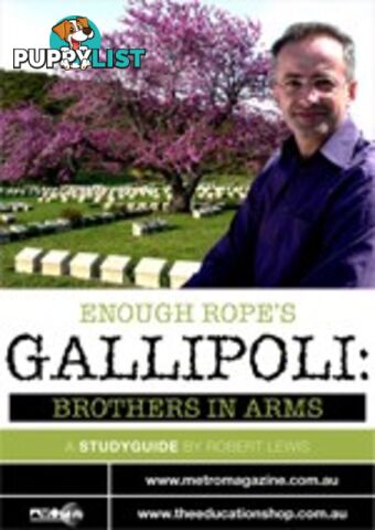 ENOUGH ROPE's Gallipoli: Brothers in Arms