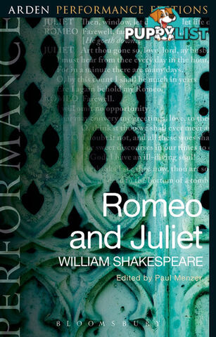 Arden Performance Editions: Romeo and Juliet