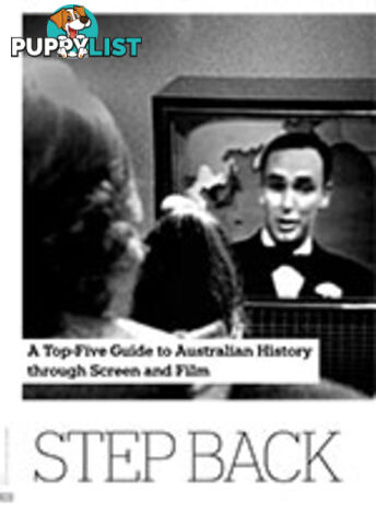 Step Back in Time: A Top-Five Guide to Australian History through Screen and Film