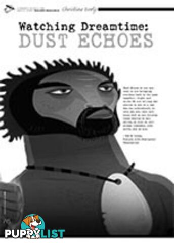 Watching Dreamtime: Dust Echoes