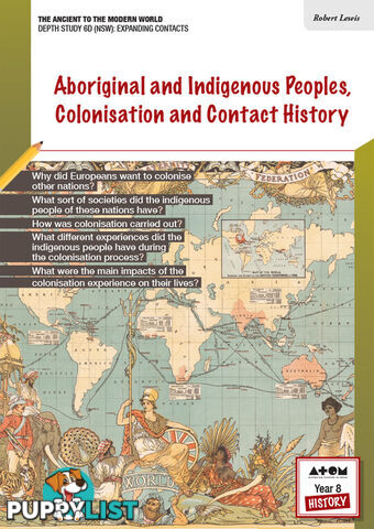 Aboriginal and Indigenous Peoples, Colonisation and Contact History