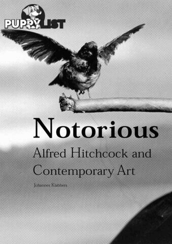 Notorious: Alfred Hitchcock and Contemporary Art