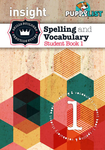 Insight Skills Builders: Spelling and Vocabulary - Student Book 1