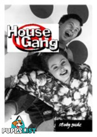 House Gang ( Study Guide)