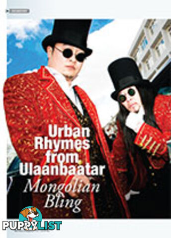 Urban Rhymes from Ulaanbaatar: Mongolian Bling