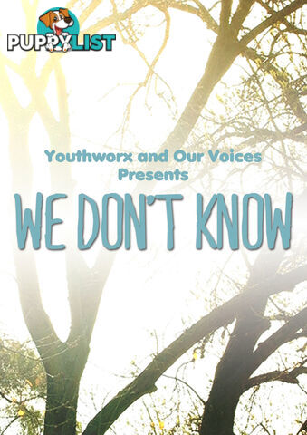 Our Voices - We Don't Know (3-Day Rental)