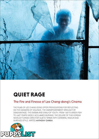 Quiet Rage: The Fire and Finesse of Lee Chang-dong's Cinema