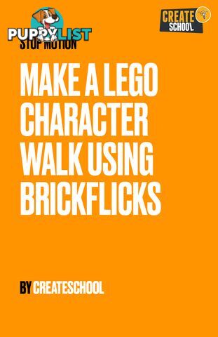 Stop Motion: Make a Lego Character Walk Using Brickflicks (Lifetime Access)