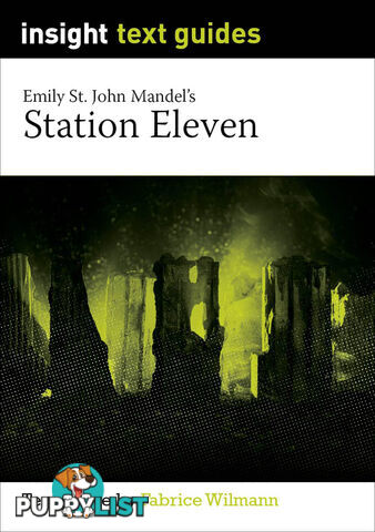 Station Eleven (Text Guide)