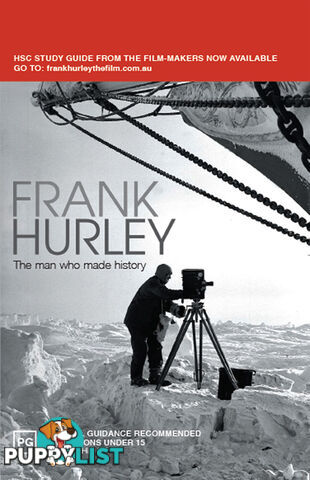 Frank Hurley: The Man Who Made History (1-Year Access)