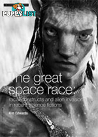 The Great Space Race: Racial Constructs and Alien Invasions in Recent Science Fictions