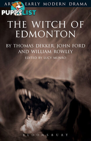 Arden Early Modern Drama: The Witch of Edmonton