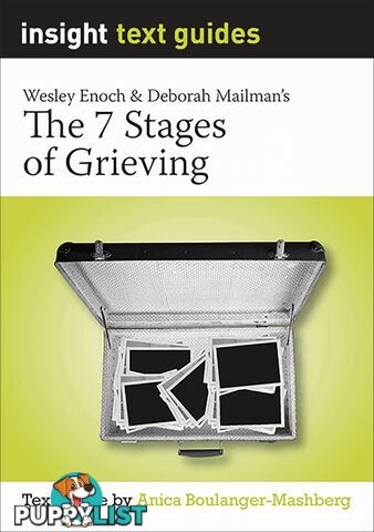 7 Stages of Grieving, The (Text Guide)