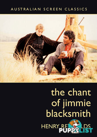 Chant of Jimmie Blacksmith, The (Australian Screen Classics)