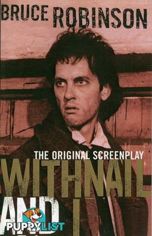 Withnail and I: The Original Screenplay