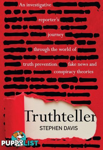 Truthteller: An Investigative Reporter's Journey Through the World of Truth Prevention, Fake News and Conspiracy Theories