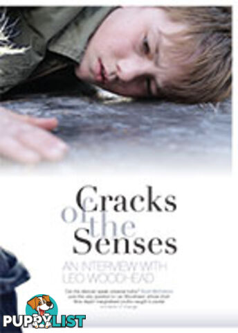 Cracks of the Senses: An Interview with Leo Woodhead