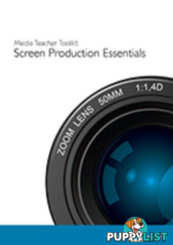 Media Teacher Toolkit: Screen Production Essentials (Volume 1)