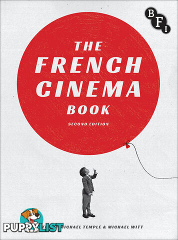 French Cinema Book - Second Edition, The