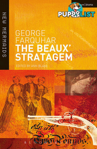 George Farquhar: The Beaux' Stratagem