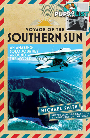 Voyage of the Southern Sun: An Amazing Solo Journey Around the World (3-Day Rental)