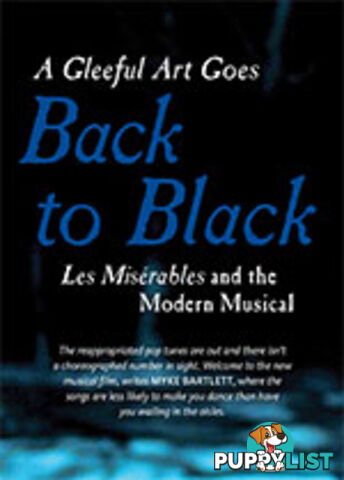 A Gleeful Art Goes Back to Black: Les Miserables and the Modern Musical