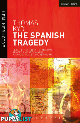 Thomas Kyd: The Spanish Tragedy