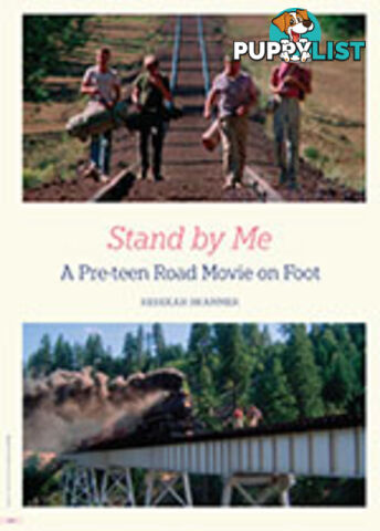 Stand By Me: A Pre-teen Road Movie on Foot